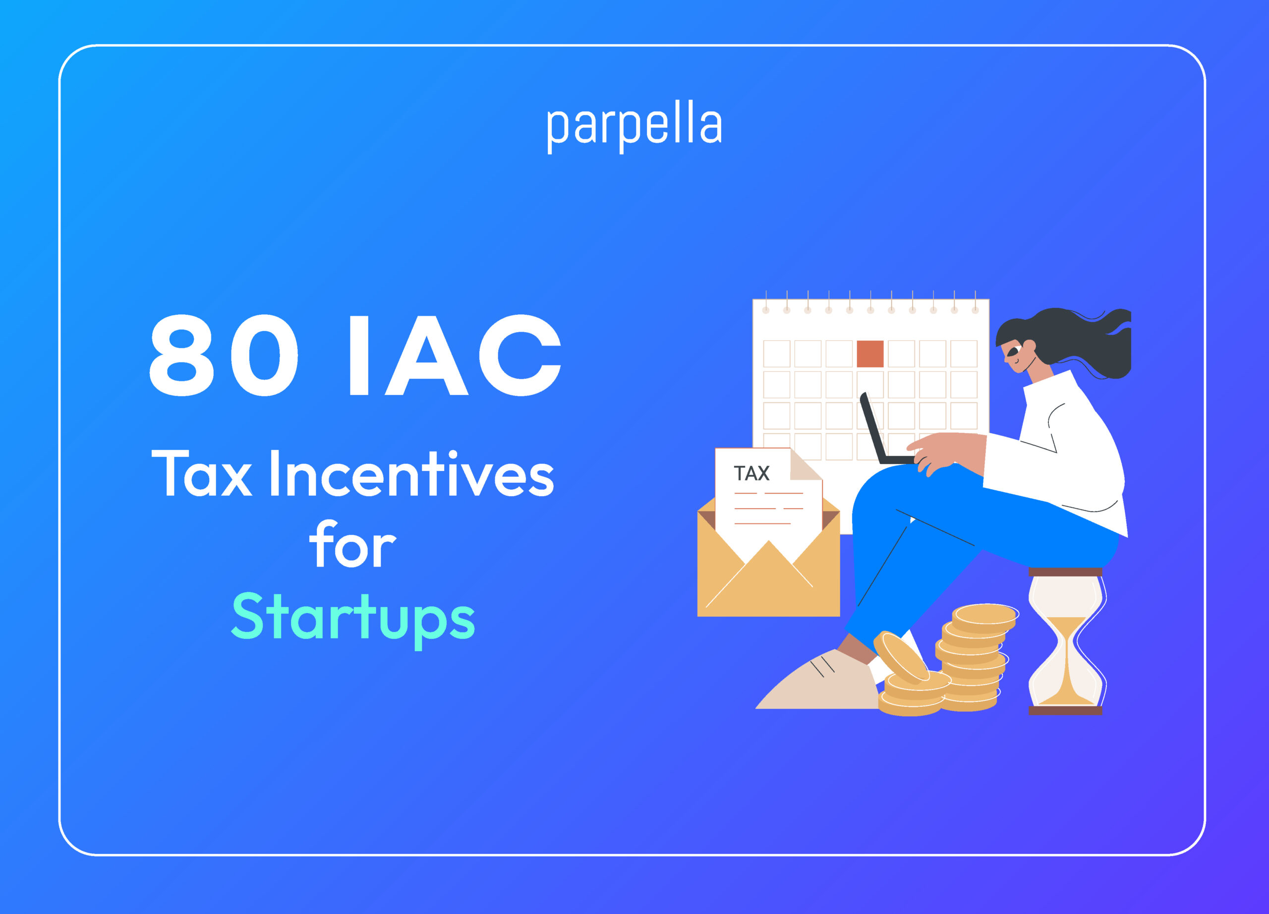 Tax Incentives for Startups