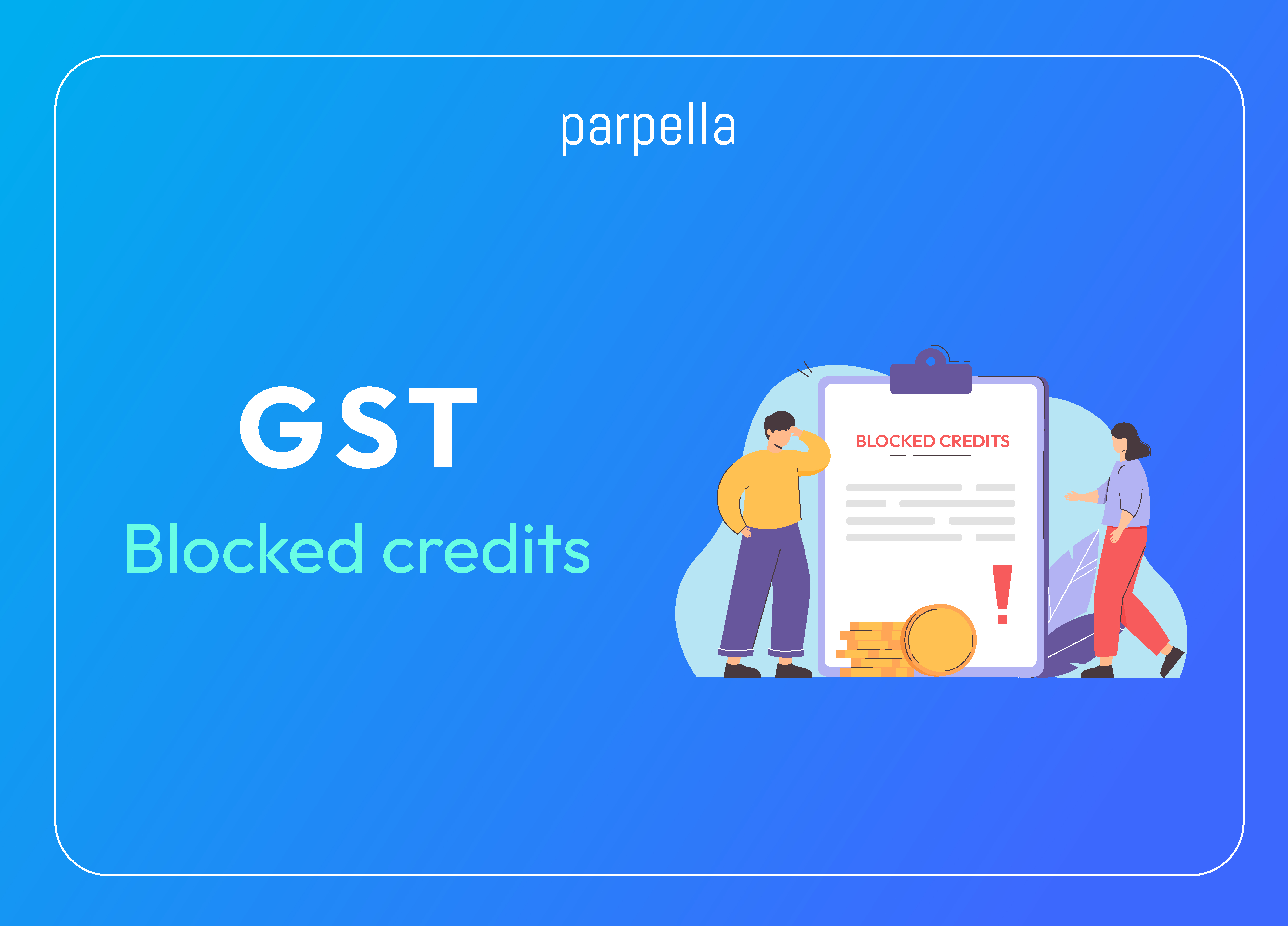 GST Blocked Credits